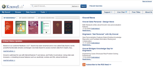 10091125Knovelpersonal2 Though currently available only for organizing content found in Knovel's database, in the future you may be able to upload and save personal reference materials in your Knovel bookshelf.
