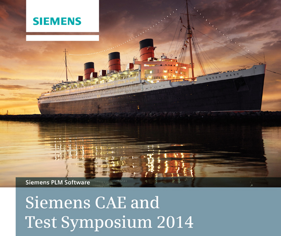 Siemens PLM Software's CAE and Test Symposium in Long Beach, California.
