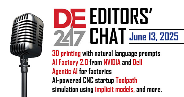DE Editors' Chat: 3D Printing from Natural Language Prompts, AI Copilots in Factories, More
