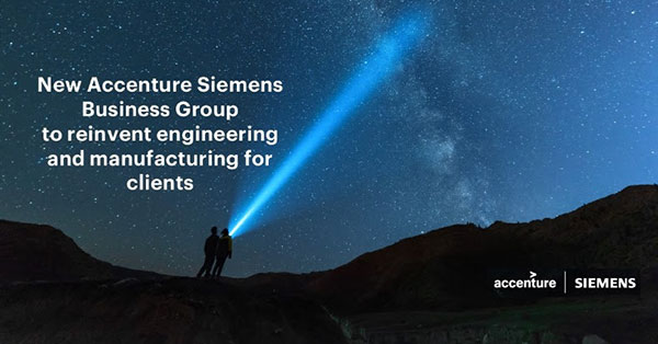 New Accenture Siemens Business Group to Drive Product Development