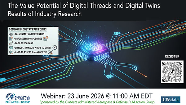 Aerospace & Defense PLM Action Group Hosts Webinar on Digital Threads 