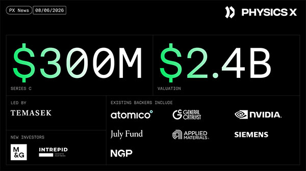 PhysicsX Raises $300M in Series C Investments to Advance Physics AI