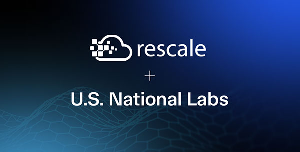 Rescale, U.S. National Labs Form Initiative
